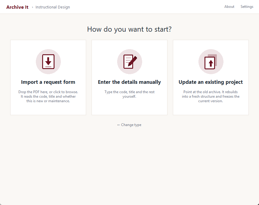 How do you want to start: import a request form, enter the details manually, or update an existing project.